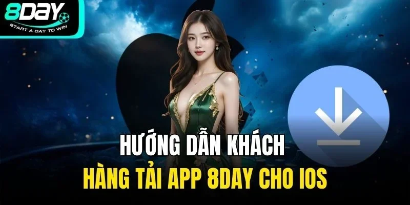 Hướng dẫn khách hàng tải app 8DAY cho iOS